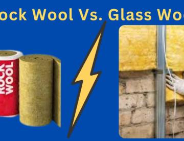 Rock wool Vs. glass wool